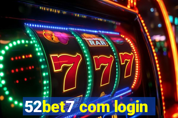 52bet7 com login